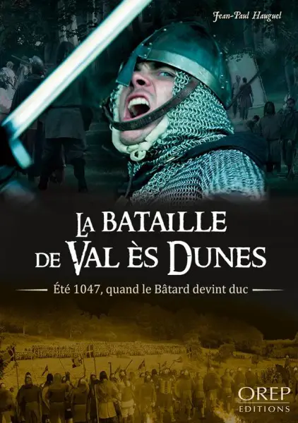 La bataille de Val Ès Dunes