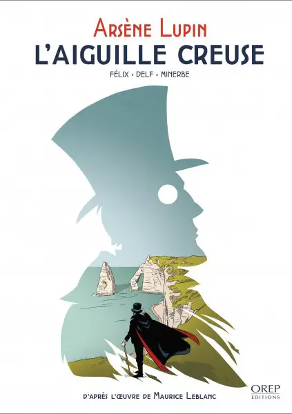 Arsène Lupin – L'Aiguille creuse