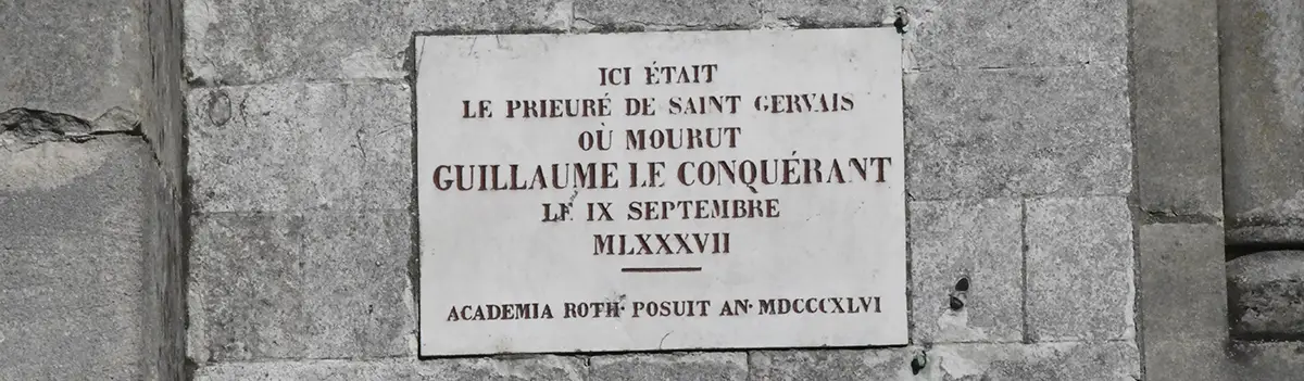 Photo de la plaque commémorative de la mort de Guillaume de Normandie, le 9 Septembre 1087.