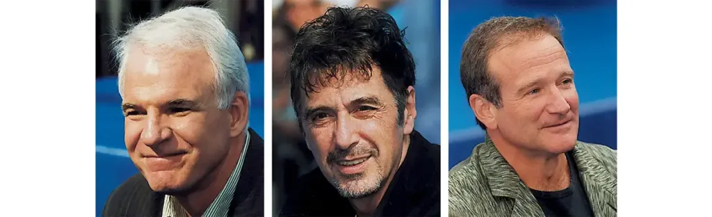 À gauche : Steve Martin. Au centre : Al Pacino. À droite : Robin Williams
