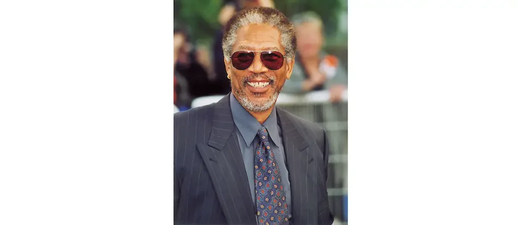 Morgan Freeman.