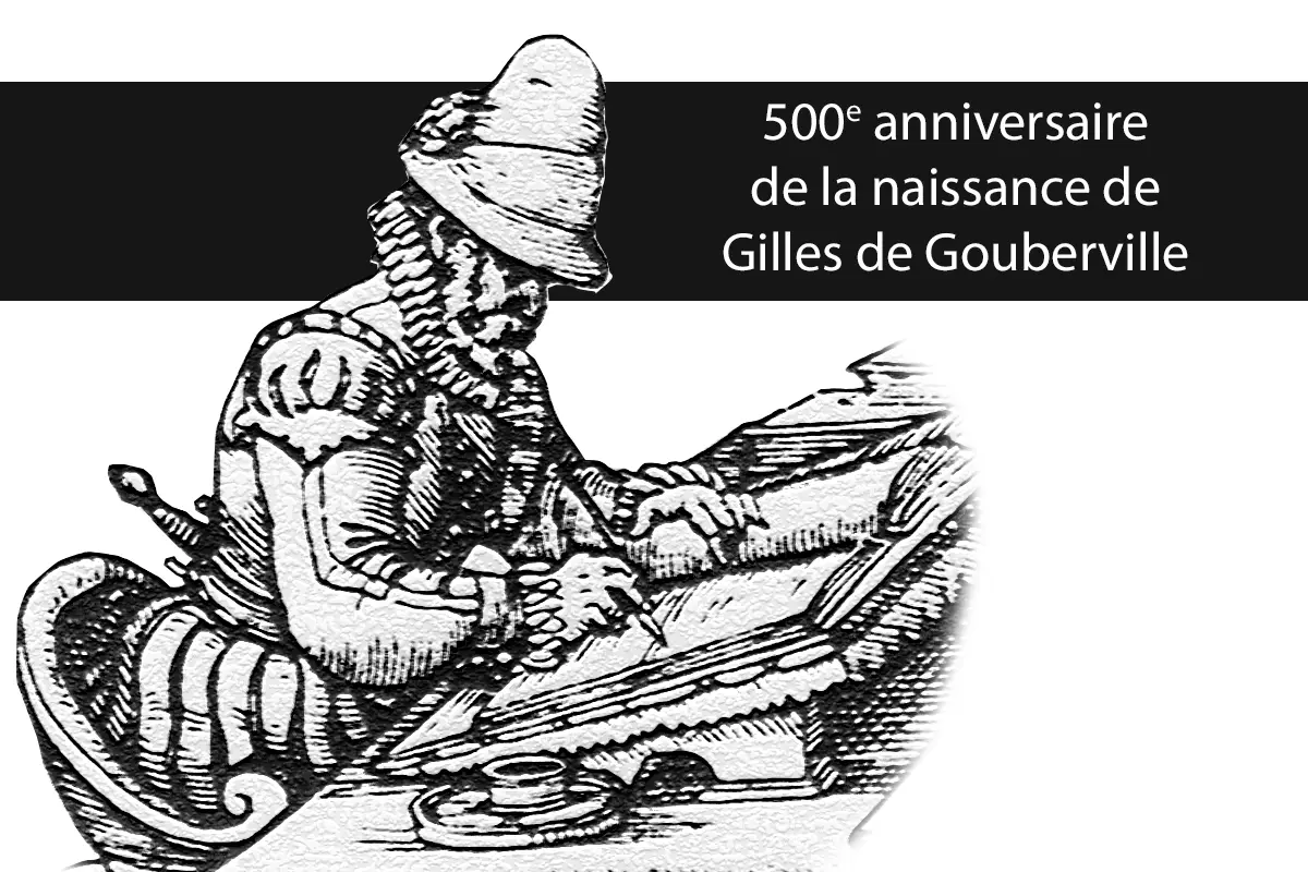 Gilles de Gouberville a… 500 ans !