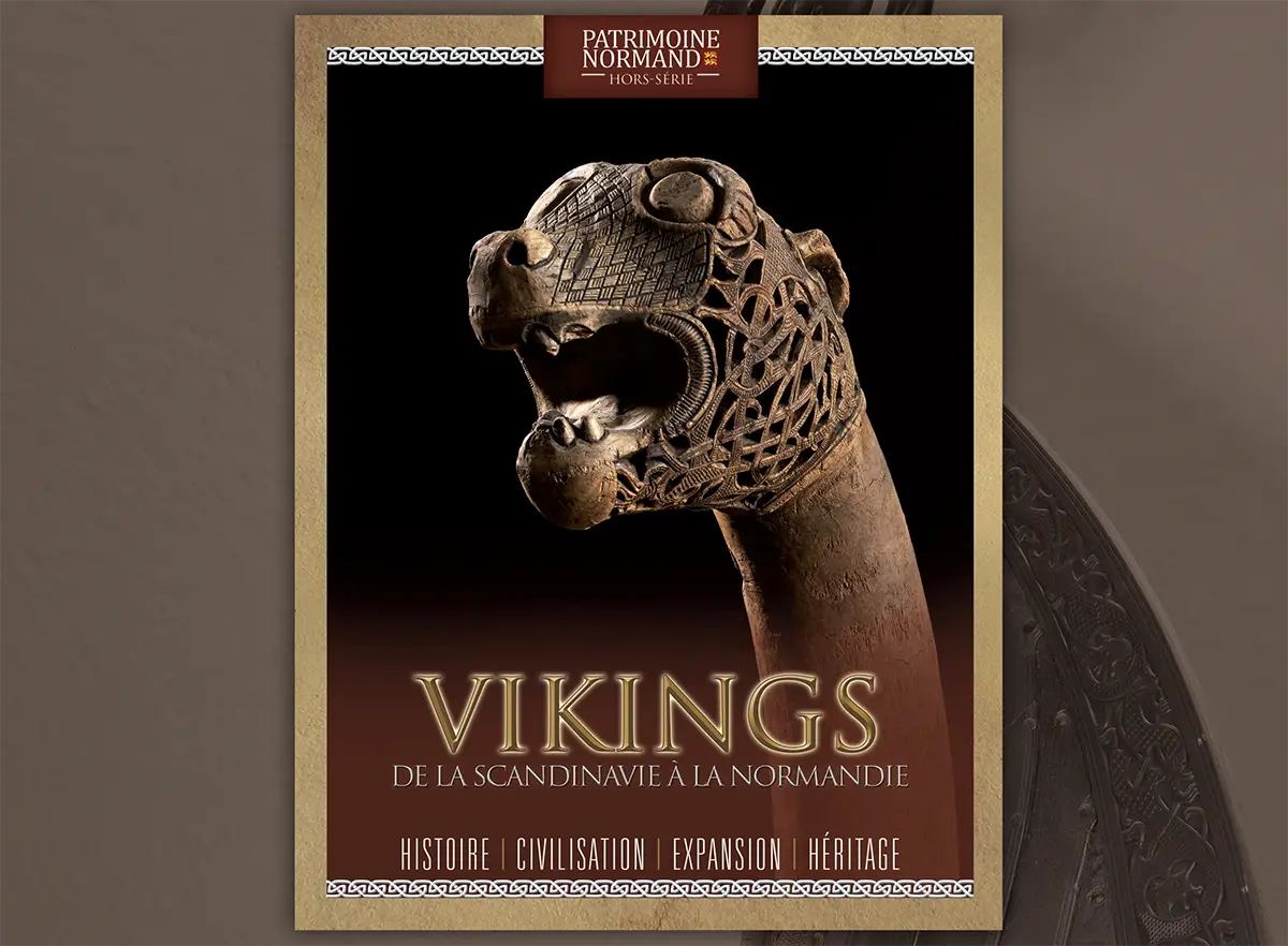 Les Vikings – De la Scandinavie à la Normandie